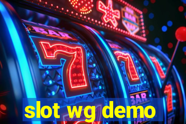 slot wg demo